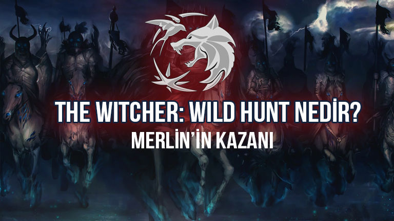 Witcher Evreni: Wild Hunt nedir? - 1 The Witcher: Wild Hunt nedir?