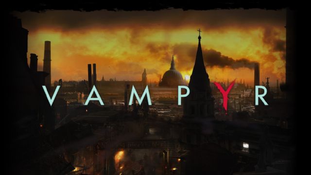 Vampyr oyunundan ilk ekran görüntüleri geldi Vampyr oyunundan ilk ekran görüntüleri geldi