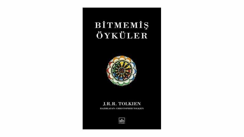 Orta Dünya evreni okuma sırası - Bitmemiş Öyküler Orta Dünya evreni okuma sırası - Bitmemiş Öyküler