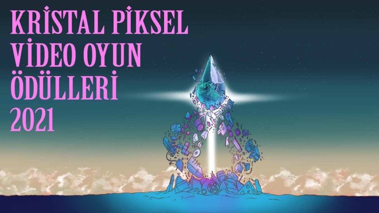 Kristal Piksel Video Oyun Ödülleri 3 Mart’ta sahiplerini bulacak Kristal Piksel Video Oyun Ödülleri 3 Mart’ta sahiplerini bulacak