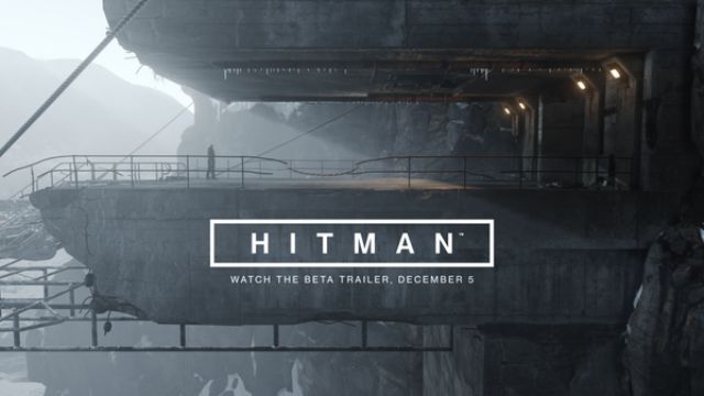 Yeni Hitman'in beta fragmanı hafta sonu geliyor Yeni Hitman'in beta fragmanı hafta sonu geliyor