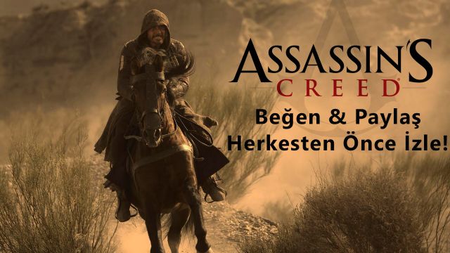Assassin's Creed filmini herkesten önce izlemek ister misiniz? Assassin's Creed filmini herkesten önce izlemek ister misiniz?
