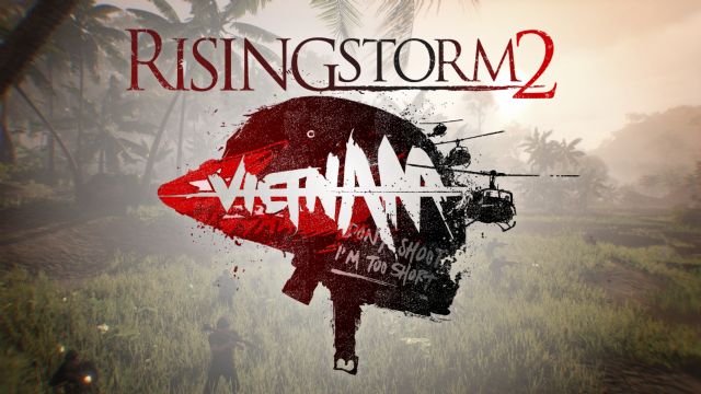 Rising Storm 2: Vietnam'ın ilk fragmanı yayımlandı Rising Storm 2: Vietnam'ın ilk fragmanı yayımlandı