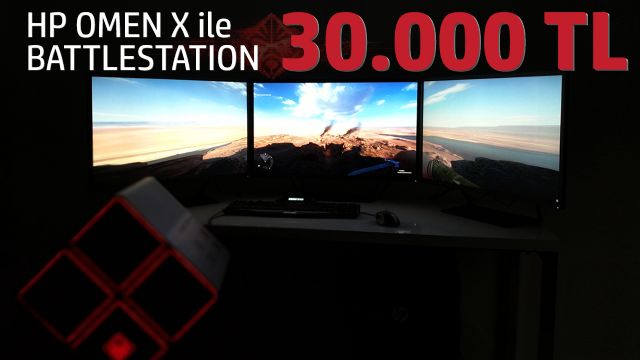 HP Omen X ile 30.000 TL'lik BATTLESTATION Kurduk HP Omen X ile 30.000 TL'lik BATTLESTATION Kurduk