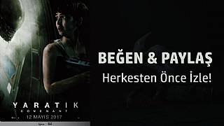 Alien: Covenant ön gösterimine katılmak ister misiniz?