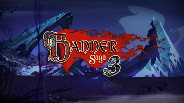 Banner Saga 3 duyuruldu! Banner Saga 3 duyuruldu!