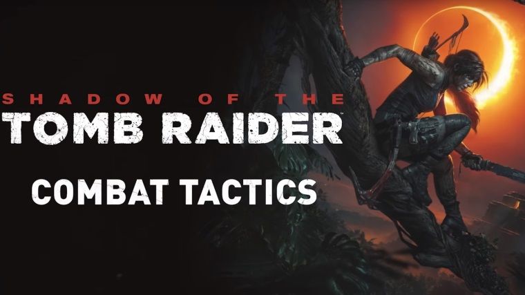 Lara Croft, Shadow of the Tomb Raider'da oldukça tehlikeli Lara Croft, Shadow of the Tomb Raider'da oldukça tehlikeli