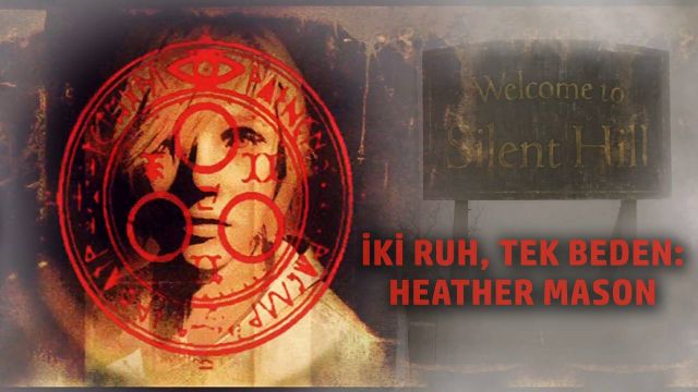 Nedir, ne değildir? Bölüm 4: Silent Hill'in karakterleri ve anlamları #3 Nedir, ne değildir? Bölüm 4: Silent Hill'in karakterleri ve anlamları #3