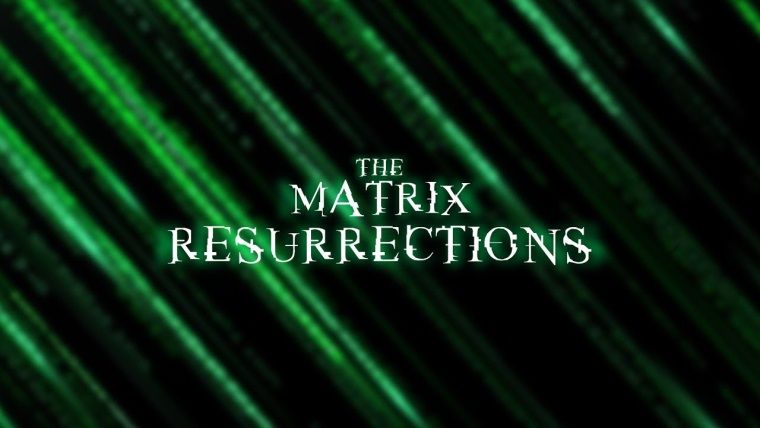 The Matrix Resurrections fragmanı 9 Eylülde yayınlanacak The Matrix Resurrections fragmanı 9 Eylülde yayınlanacak