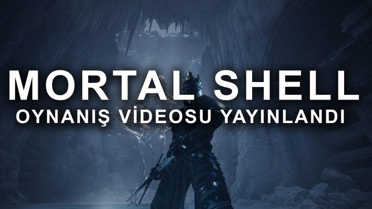 Mortal Shell ilk oynanış videosu ve beta duyurusu yayınlandı Mortal Shell ilk oynanış videosu ve beta duyurusu yayınlandı