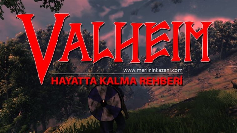 Valheim rehberi: Hayatta kalmak için ipuçları Valheim rehberi: Hayatta kalmak için ipuçları