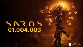 Saros 01.004.003 Güncellemesi Yayınlandı