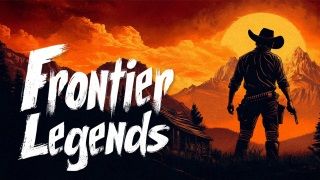 Frontier Legends Erken Erişim Tarihi Açıklandı
