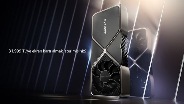 RTX 3090 fiyatları dudak uçuklatıyor RTX 3090 fiyatları dudak uçuklatıyor