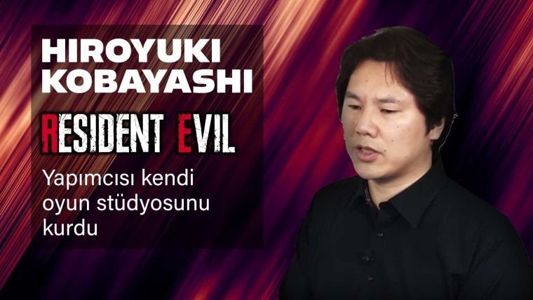 Resident Evil yapımcısı Hiroyuki Kobayashi yeni oyun stüdyosu kuruyor Resident Evil yapımcısı Hiroyuki Kobayashi yeni oyun stüdyosu kuruyor