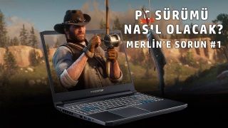 Acer ile Merlin'e Sorun başladı!