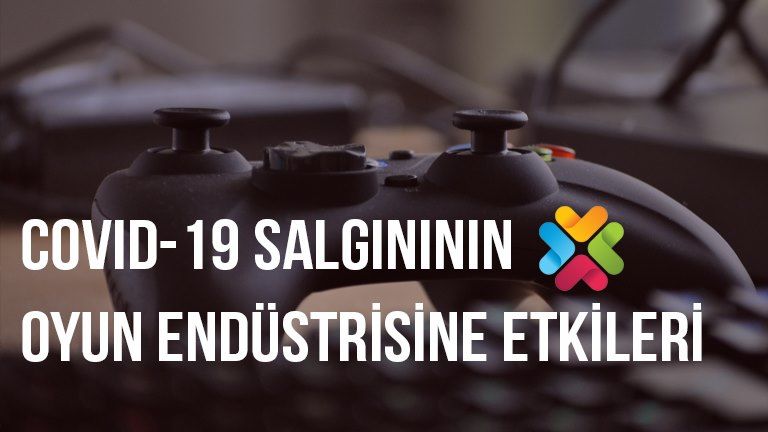 COVID-19 oyun endüstrisini nasıl etkiledi? - 1 COVID-19 oyun endüstrisini nasıl etkiledi? - 1