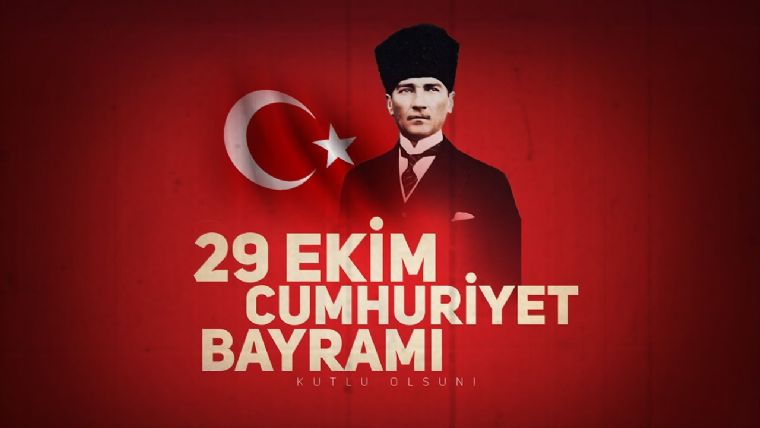29 Ekim Cumhuriyet Bayramı'mız kutlu olsun! 29 Ekim Cumhuriyet Bayramı'mız kutlu olsun!