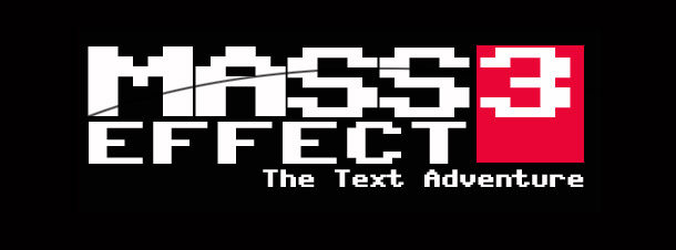Text Adventure türü yaşasaydı: Mass Effect 3 - 1