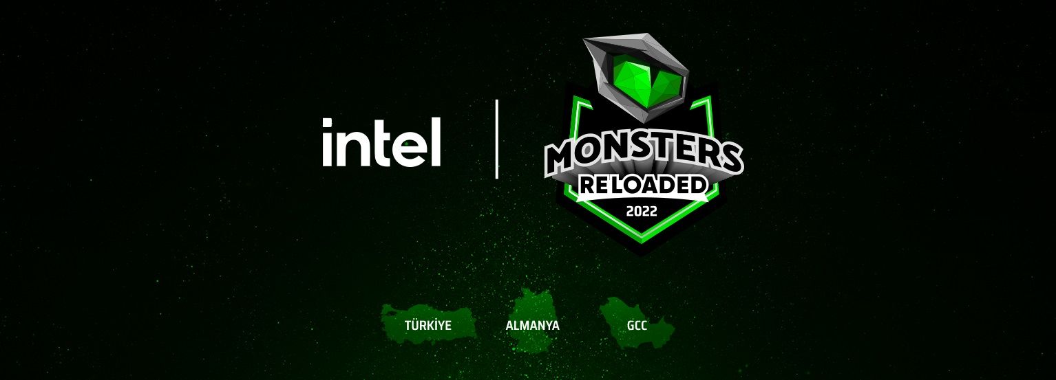 Intel Monsters Reloaded 2022 espor turnuvası başladı Intel Monsters Reloaded 2022 espor turnuvası başladı