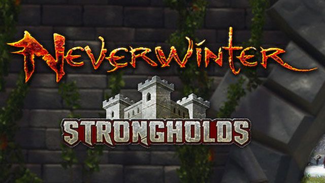 Neverwinter: Strongholds 2015 yazında karşınızda Neverwinter: Strongholds 2015 yazında karşınızda