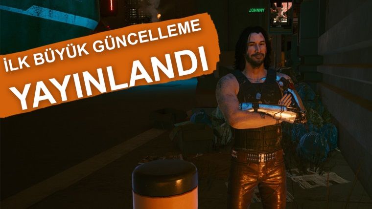 Cyberpunk 2077 Patch 1.1 güncellemesi yayınlandı Cyberpunk 2077 Patch 1.1 güncellemesi yayınlandı