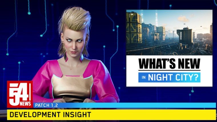 Cyberpunk 2077 1.2 yaması neler getiriyor? Cyberpunk 2077 1.2 yaması neler getiriyor?