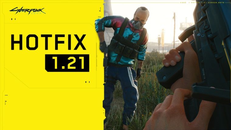 Cyberpunk 2077 Hotfix 1.2.1 yama notları Cyberpunk 2077 Hotfix 1.2.1 yama notları