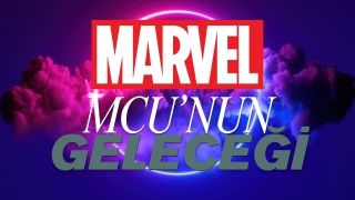 MCU’nun Geleceği