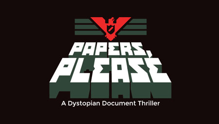 Papers, Please - 1 Papers, Please - 1